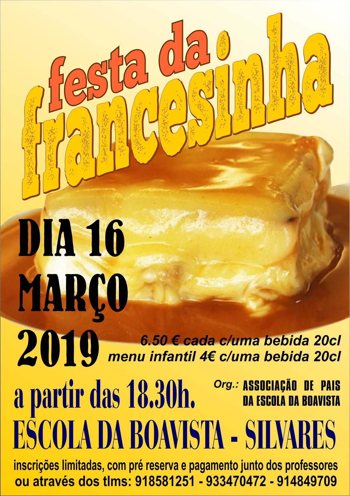 19 03 07 cartaz festa francesinha associacao pais eb boavista silvares